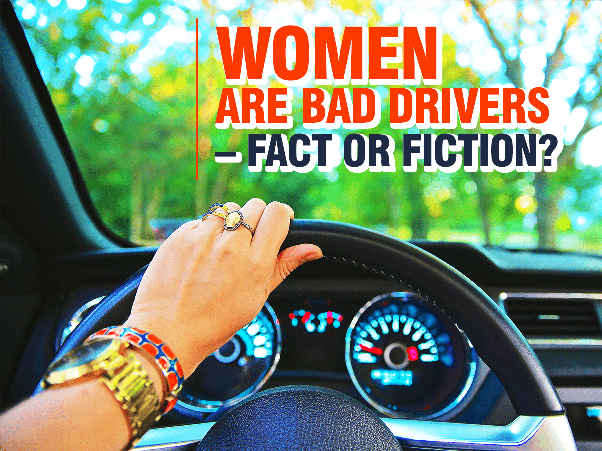 Are Women Really Bad Drivers Look At The Facts Here